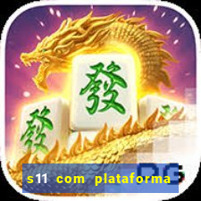 s11 com plataforma de jogos